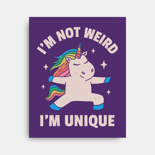 I'm Not Weird I'm Unique-None-Stretched-Canvas-brunopires