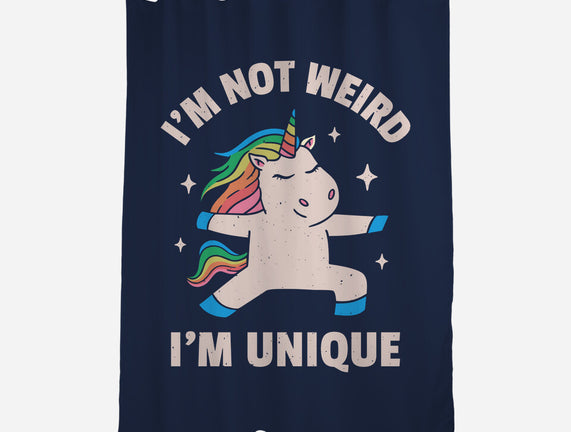 I'm Not Weird I'm Unique