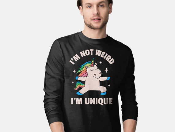 I'm Not Weird I'm Unique