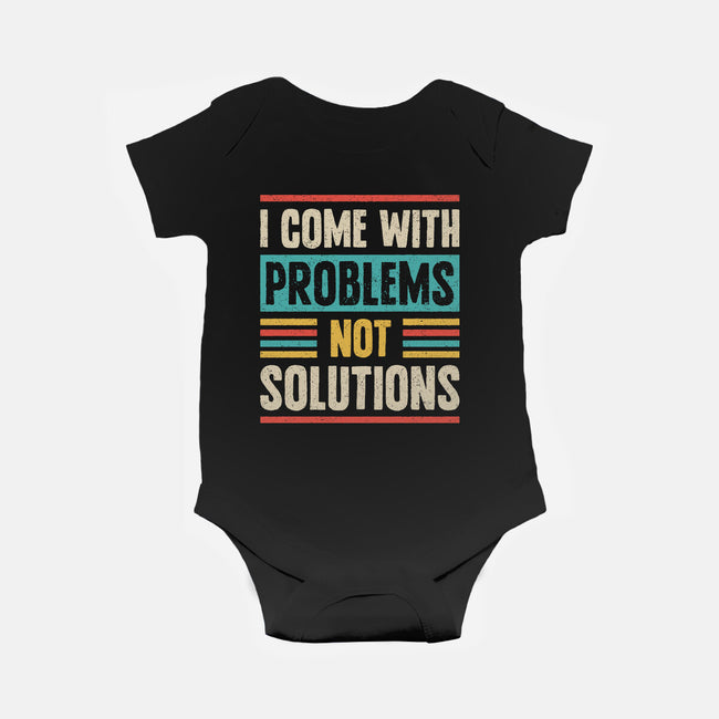 I Come With Problems-Baby-Basic-Onesie-Popnotic