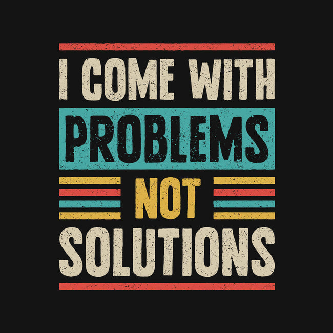 I Come With Problems-None-Mug-Drinkware-Popnotic