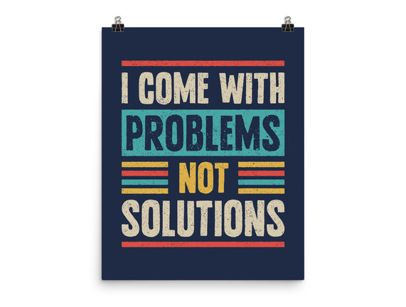 I Come With Problems