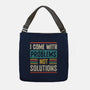 I Come With Problems-None-Adjustable Tote-Bag-Popnotic