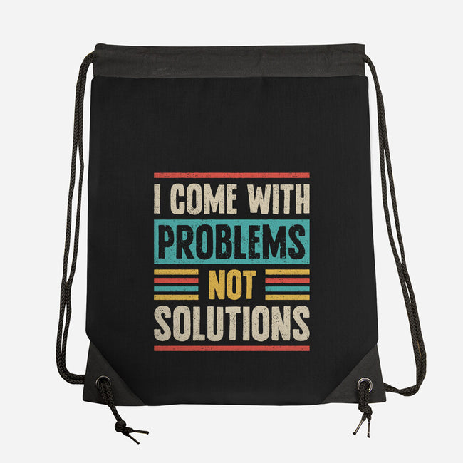 I Come With Problems-None-Drawstring-Bag-Popnotic