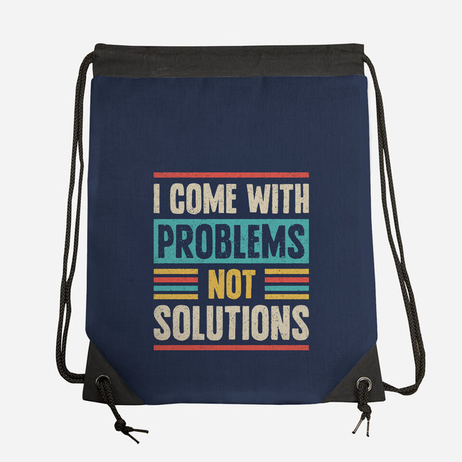 I Come With Problems-None-Drawstring-Bag-Popnotic