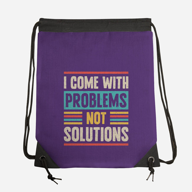 I Come With Problems-None-Drawstring-Bag-Popnotic
