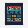 I Come With Problems-None-Fleece-Blanket-Popnotic