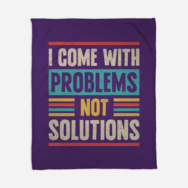 I Come With Problems-None-Fleece-Blanket-Popnotic