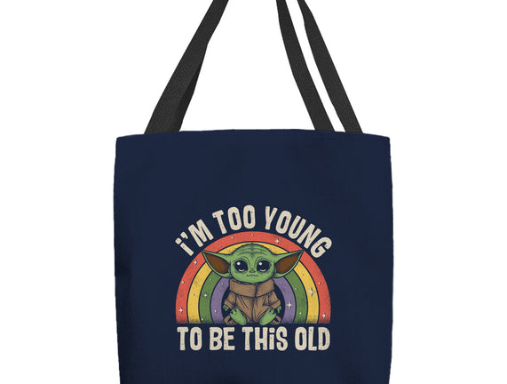 To Young To Be This Old