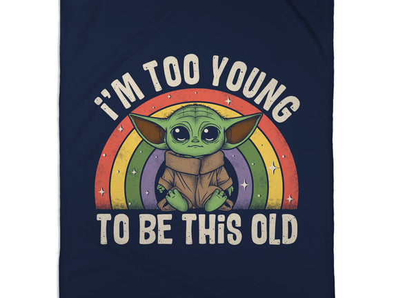 To Young To Be This Old