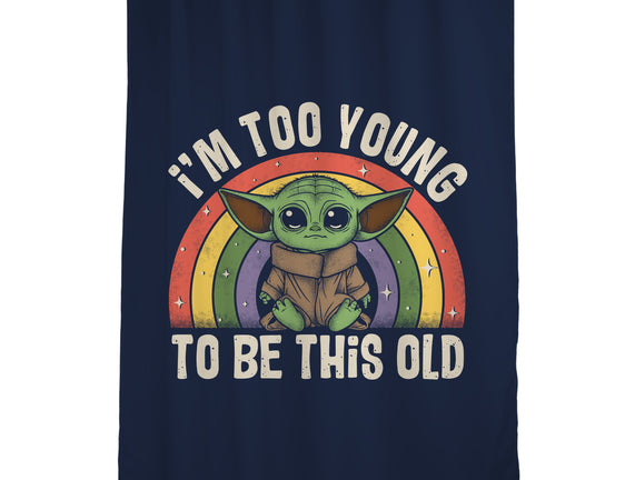 To Young To Be This Old
