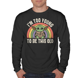 To Young To Be This Old