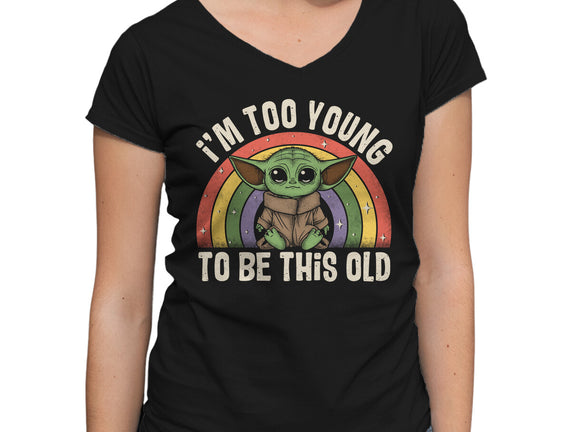 To Young To Be This Old