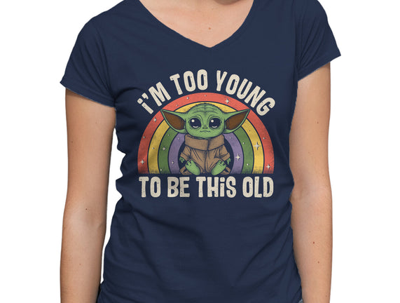 To Young To Be This Old