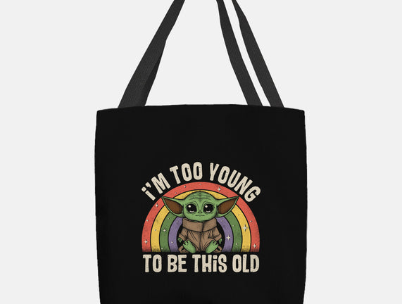To Young To Be This Old