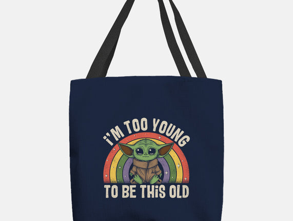 To Young To Be This Old