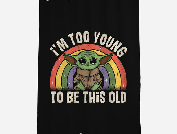 To Young To Be This Old