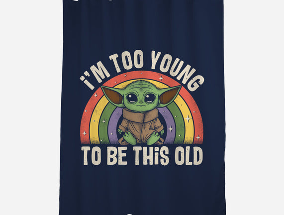 To Young To Be This Old