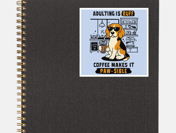 Adulting Is Ruff