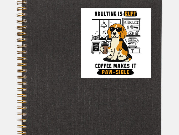 Adulting Is Ruff