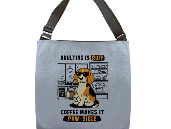 Adulting Is Ruff
