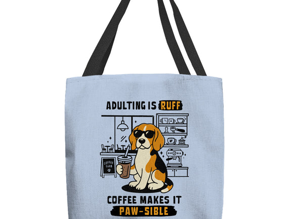 Adulting Is Ruff