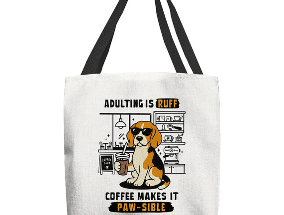 Adulting Is Ruff