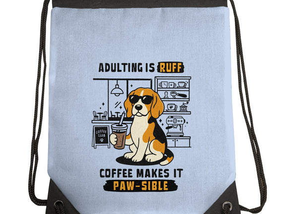 Adulting Is Ruff