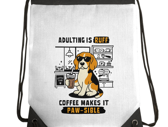 Adulting Is Ruff