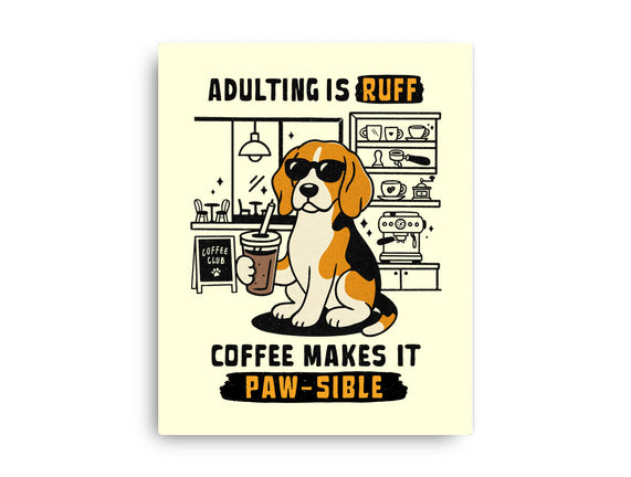 Adulting Is Ruff