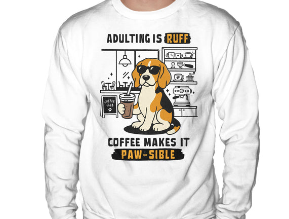 Adulting Is Ruff