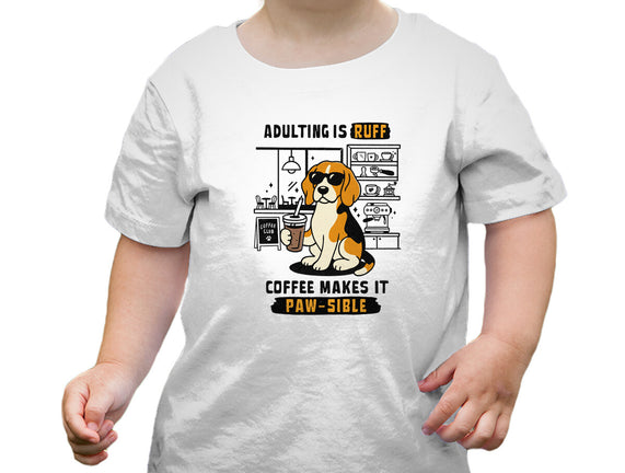 Adulting Is Ruff