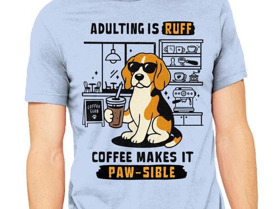 Adulting Is Ruff