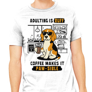 Adulting Is Ruff