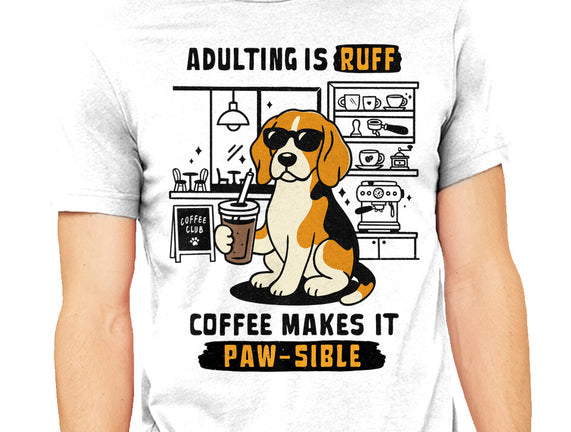 Adulting Is Ruff