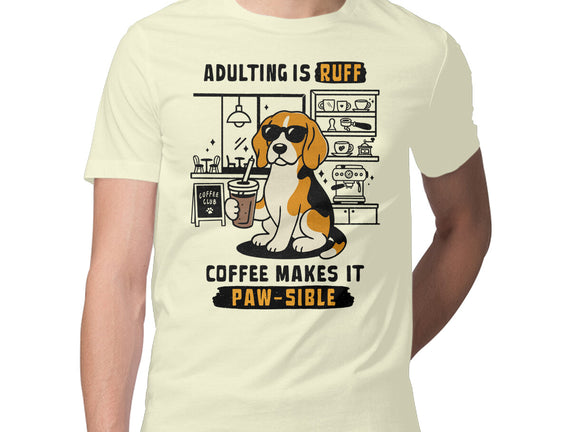 Adulting Is Ruff