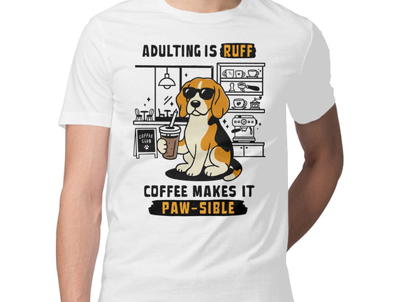 Adulting Is Ruff
