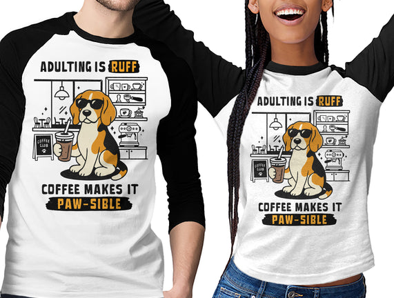 Adulting Is Ruff