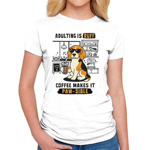 Adulting Is Ruff