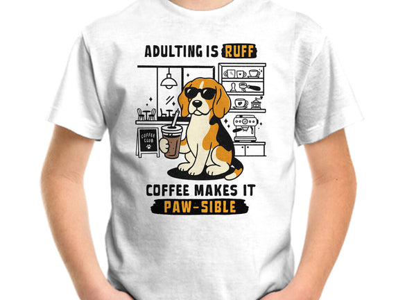 Adulting Is Ruff