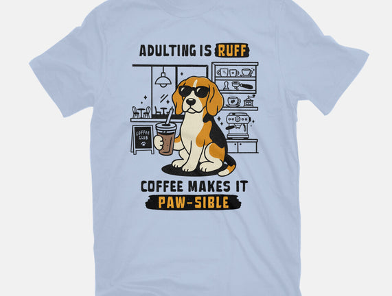 Adulting Is Ruff