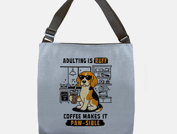 Adulting Is Ruff