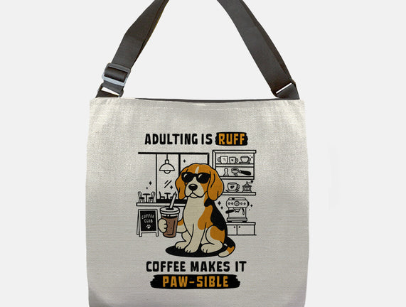 Adulting Is Ruff
