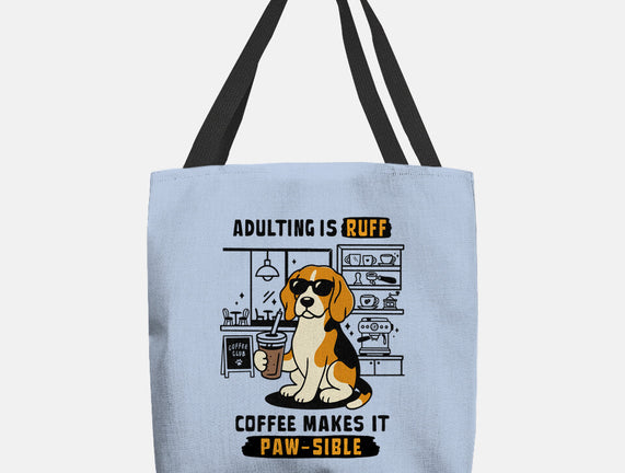 Adulting Is Ruff