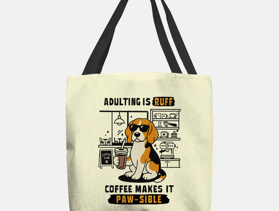 Adulting Is Ruff