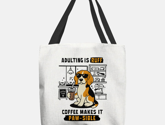 Adulting Is Ruff