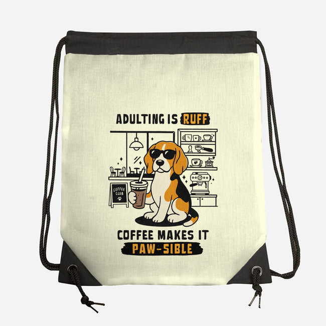 Adulting Is Ruff-None-Drawstring-Bag-Trendlory