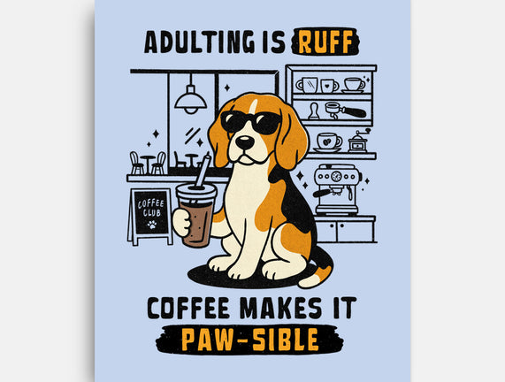 Adulting Is Ruff