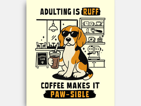Adulting Is Ruff
