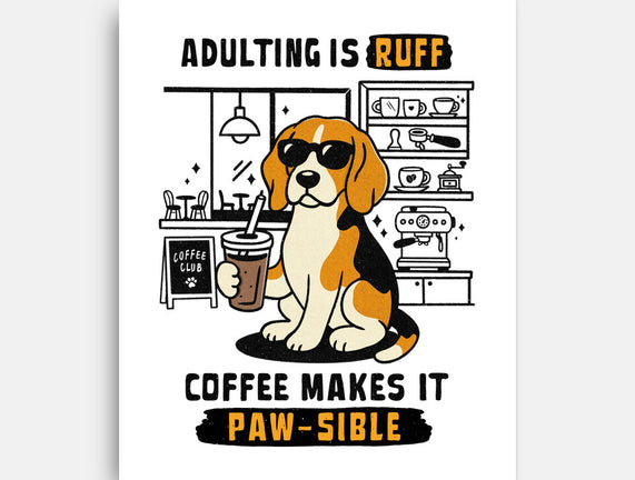 Adulting Is Ruff